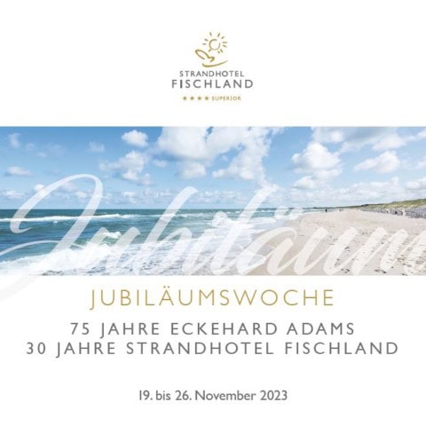 Jubiläumswoche im Strandhotel Fischland 30 Jahre
