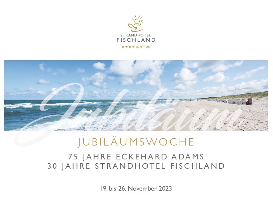 Jubiläumswoche im Strandhotel Fischland 30 Jahre